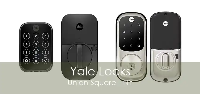 Yale Locks Union Square - NY